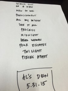 5.31.2015 Al's Den Setlist